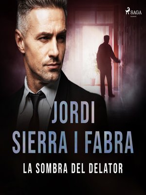 cover image of La sombra del delator